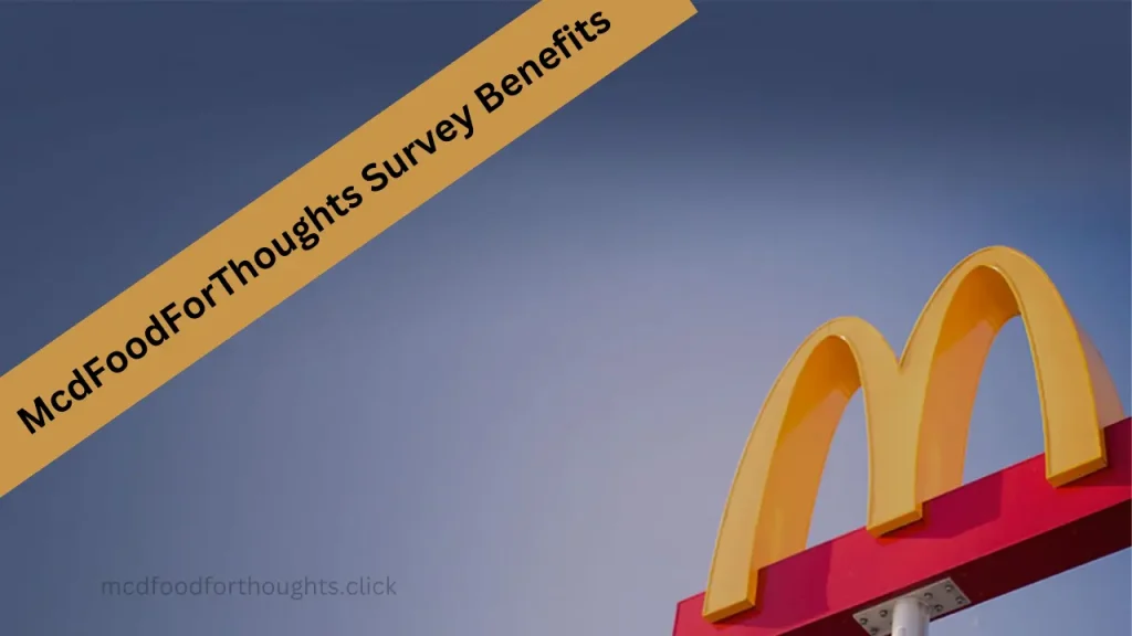 McdFoodForThoughts Survey Benefits